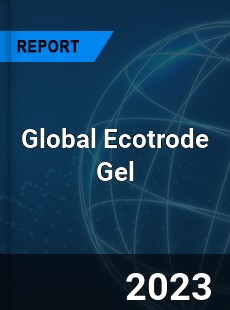Global Ecotrode Gel Market