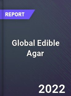 Global Edible Agar Market