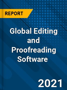 Editing and Proofreading Software Market