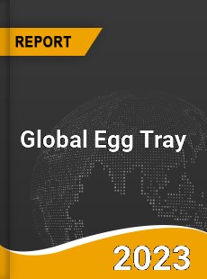 Global Egg Tray Market