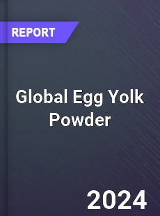 Global Egg Yolk Powder Market