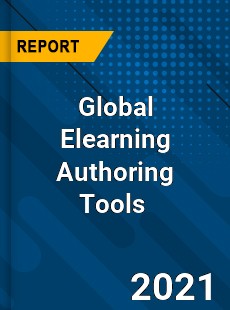Global Elearning Authoring Tools Market