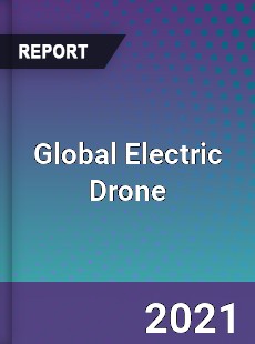 Global Electric Drone Market