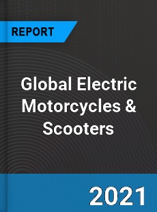 Global Electric Motorcycles & Scooters Market