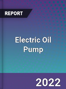 Global Electric Oil Pump Market
