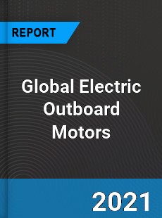 Global Electric Outboard Motors Market