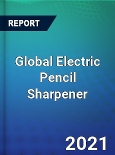 Global Electric Pencil Sharpener Market