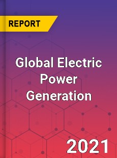 Global Electric Power Generation Market