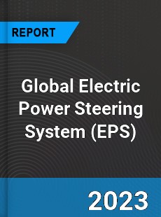 Global Electric Power Steering System Industry