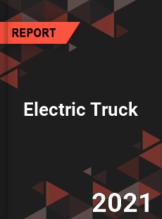 Global Electric Truck Market