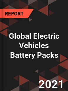 Global Electric Vehicles Battery Packs Market