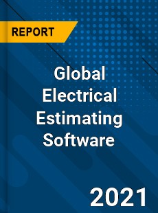 Global Electrical Estimating Software Market