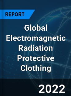 Global Electromagnetic Radiation Protective Clothing Market