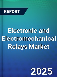 Global Electronic and Electromechanical Relays Industry