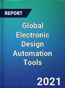 Global Electronic Design Automation Tools Market