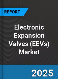 Global Electronic Expansion Valves Market