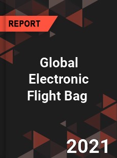 Global Electronic Flight Bag Market