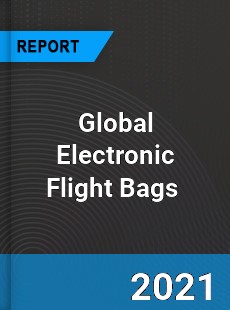 Global Electronic Flight Bags Market