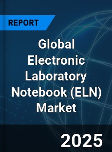 Global Electronic Laboratory Notebook Market
