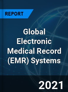 Global Electronic Medical Record Systems Market
