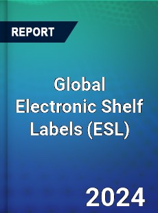 Global Electronic Shelf Labels Market