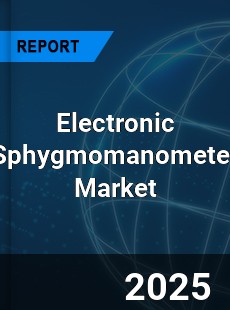 Global Electronic Sphygmomanometer Market