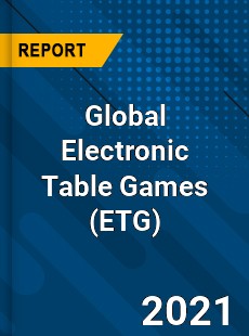 Global Electronic Table Games Industry
