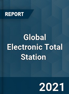 Global Electronic Total Station Market