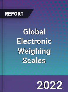 Global Electronic Weighing Scales Market