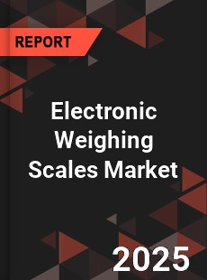 Electronic Weighing Scales Market