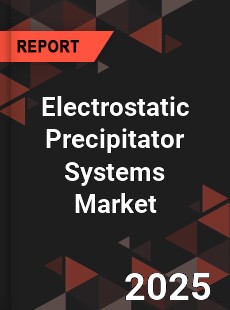 Global Electrostatic Precipitator Systems Market