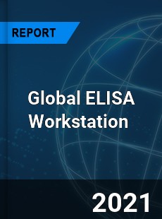 Global ELISA Workstation Market