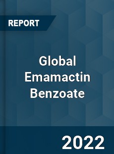 Global Emamactin Benzoate Market