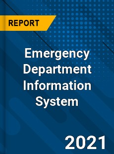 Global Emergency Department Information System Market