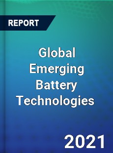 Global Emerging Battery Technologies Market