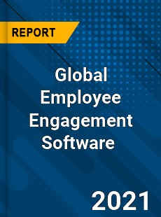 Global Employee Engagement Software Market