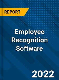 Global Employee Recognition Software Market