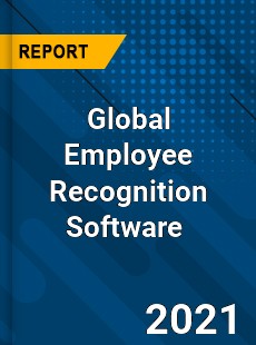 Global Employee Recognition Software Market