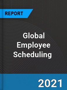 Global Employee Scheduling Market