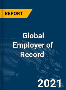 Global Employer of Record Market