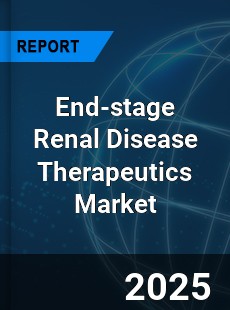 Global End stage Renal Disease Therapeutics Outlook