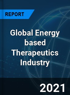 Global Energy based Therapeutics Industry