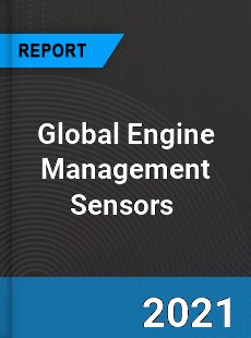 Global Engine Management Sensors Market