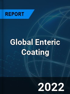 Global Enteric Coating Market