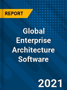 Global Enterprise Architecture Software Market