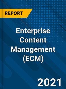 Global Enterprise Content Management Market