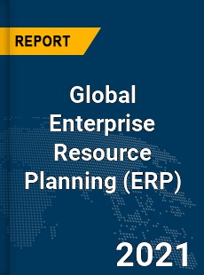 Global Enterprise Resource Planning Market