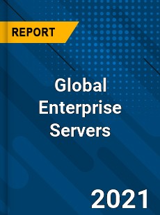 Enterprise Servers Market