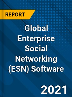 Global Enterprise Social Networking Software Market