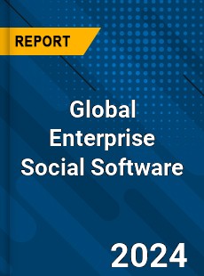Global Enterprise Social Software Market
